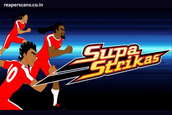 Supa Strikas – Follow The Greatest Football Team’s Journey To Glory Supa Strikas – Follow The Greatest Football Team’s Journey To Glory